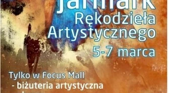 Jarmark Rękodzieła Artystycznego w Focus Mall