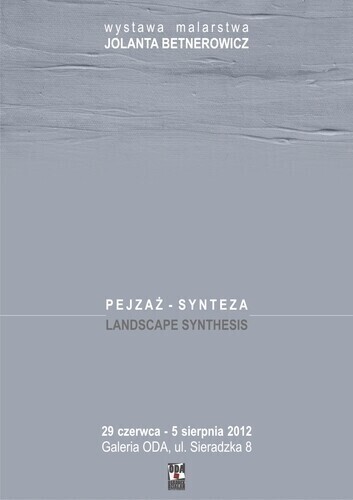 Wystawa malarstwa Jolanty Betnerowicz Pejzaż - synteza