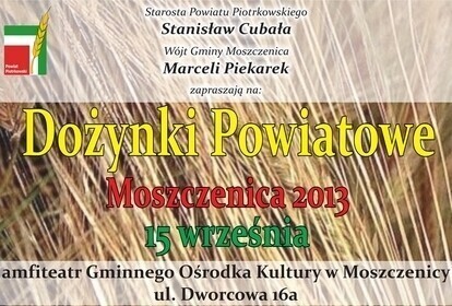 Zdjęcie 1: Moszczenica zaprasza na dożynki powiatowe