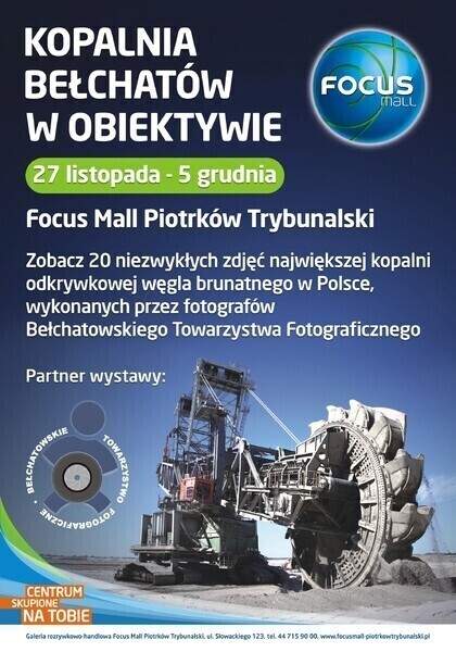 Zdjęcie 2: Focus Mall: „Kopalnia Bełchatów w Obiektywie”