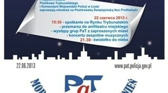 "Piotrkowska Świętojańska Noc Profilaktyki"