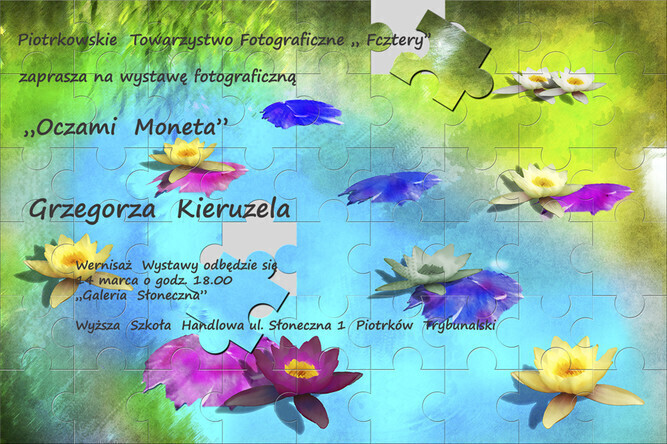 Oczami Moneta - wystawa fotografii Grzegorza Kieruzela