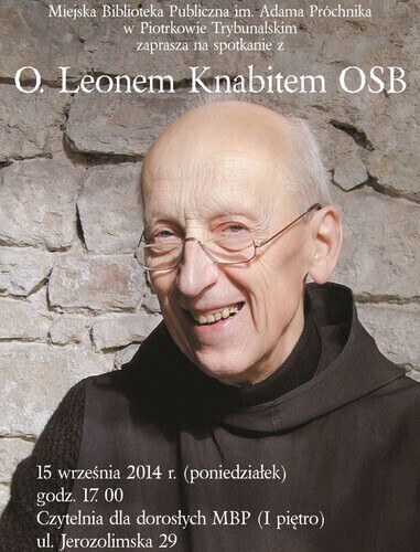 Dziś spotkanie z ojcem Leonem Zawodowcem