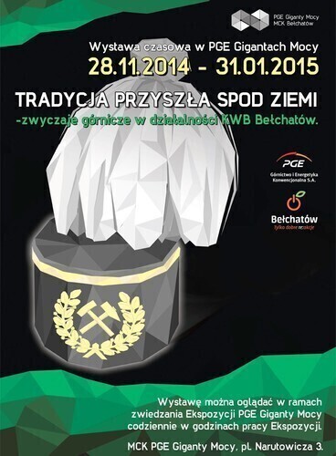 Tradycja przyszła spod ziemi - nowa wystawa w PGE Gigantach Mocy