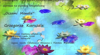 "Oczami Moneta" - wystawa fotografii Grzegorza Kieruzela