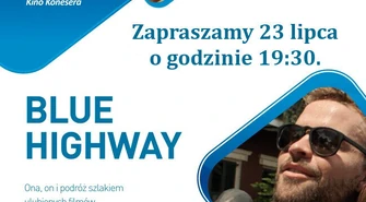 "Blue Highway" w Kinie Konesera