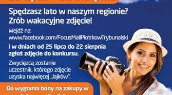 "Mój region, moje wakacje" - konkurs fotograficzny z Focus Mall