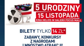 5. urodziny Kina Helios w Piotrkowie!