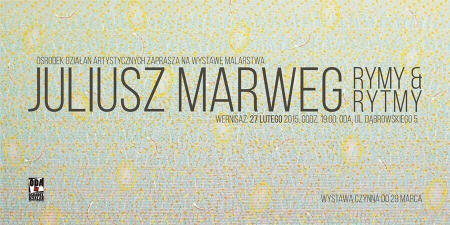 Rymy i Rytmy Juliusza Marwega w ODA