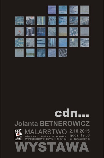 ODA zaprasza na wernisaż wystawy Jolanty Betnerowicz