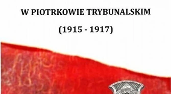 Piotrków w okresie Legionów. Wystawa w Bibliotece