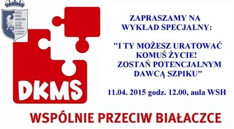 WSH zaprasza na wykład "I Ty możesz uratować komuś życie!"