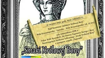 Zapraszają na „Smaki Królowej Bony”