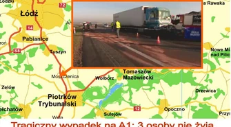 Tragiczny wypadek na A1: trzy osoby nie żyją [AKTUALIZACJA]