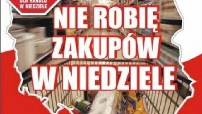 "Niedziela dla Boga i rodziny". Kto chce zakazu handlu w niedziele?