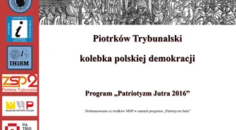 Nowy projekt Piotrkowskiego Bractwa akademickiego i UJK - "Piotrków Trybunalski – kolebka polskiej demokracji"