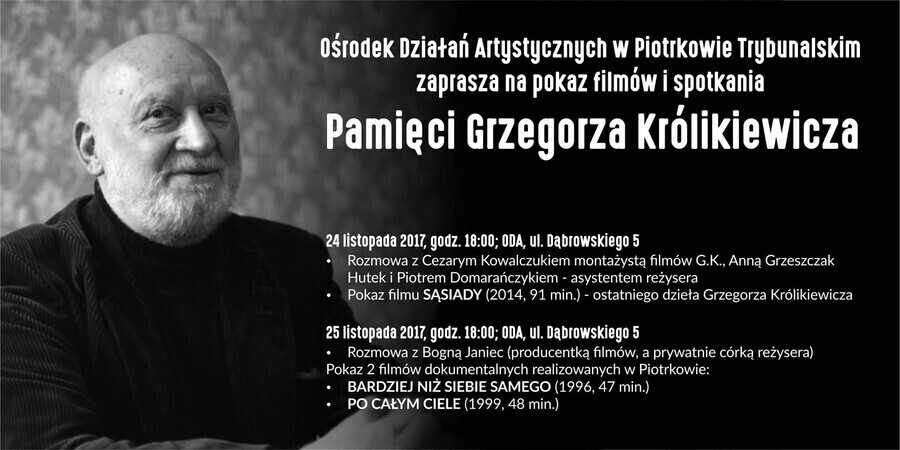 Będą wspominać Grzegorza Królikiewicza