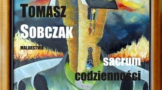 "Sacrum codzienności” - zapraszamy na wystawę do Galerii „U Panien” 