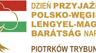 Harmonogram obchodów Dni Przyjaźni Polsko-Węgierskiej