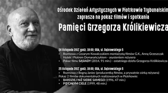 Będą wspominać Grzegorza Królikiewicza