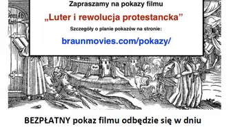 Pokaz filmu „Luter i rewolucja protestancka”