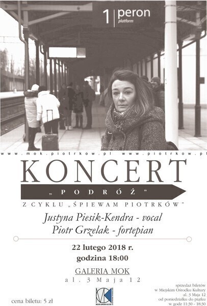 Śpiewam Piotrków - koncert w wykonaniu Justyny Piesik-Kendry