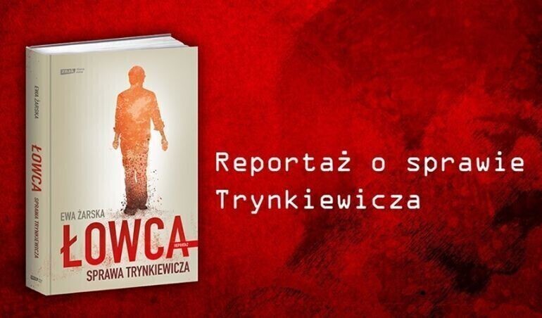 Spotkanie z autorką reportażu o sprawie Trynkiewicza