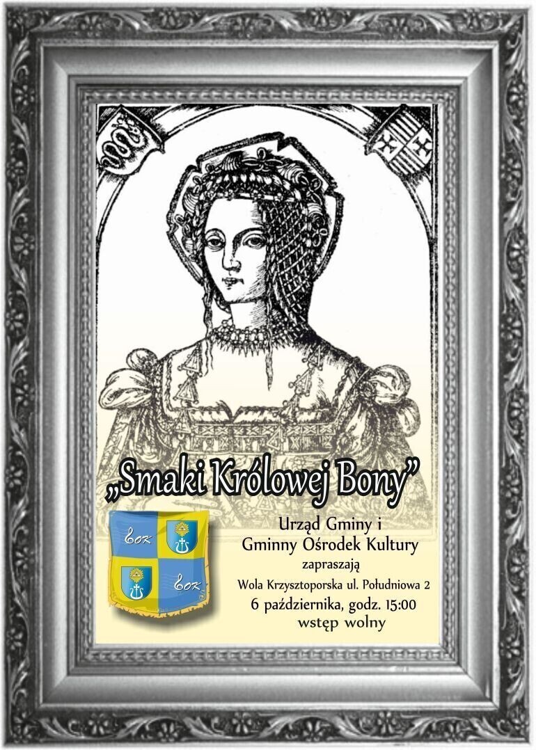 Smaki Królowej Bony wracają do Woli Krzysztoporskiej