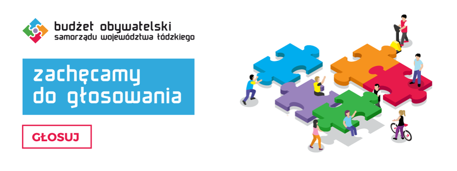 Głosuj na projekty do Budżetu Obywatelskiego Województwa Łódzkiego