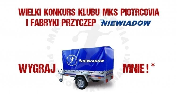 Kibicujesz Piotrcovii Możesz wygrać... przyczepę
