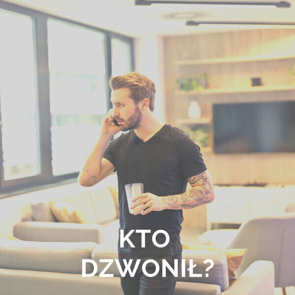Kto do nas dzwonił Sprawdzanie numeru
