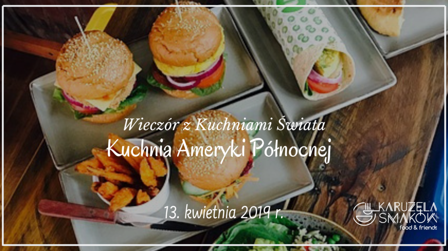 Kuchnie świata w Piotrkowie w sobotę 13 kwietnia w Karuzeli Smaków. Zarezerwuj miejsce już dziś