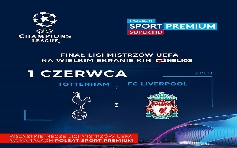 Liverpool czy Tottenham Obejrzyj wielki finał w kinie Helios