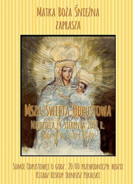 Uroczystości odpustowe ku czci Matki Bożej Śnieżnej