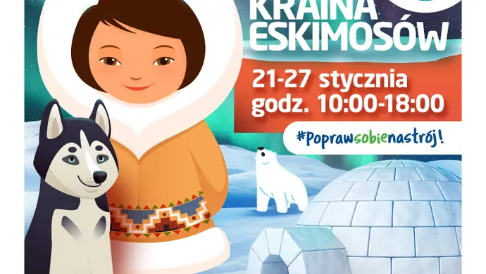 Przyjdź do Focus Mall i poznaj tajemnice Krainy Eskimosów!