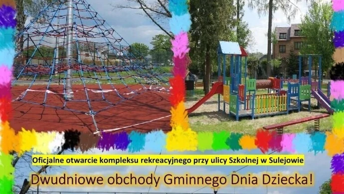 Gminny Dzień Dziecka na nowym placu zabaw. Zapraszamy do Sulejowa!