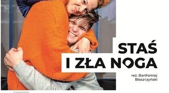 "Staś i Zła Noga", zapraszamy na bezpłatny spektakl nie tylko dla młodego widza!