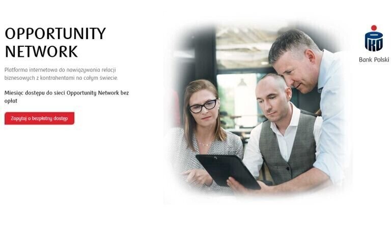 PKO BP przedsiębiorcy mogą już korzystać z globalnej platformy biznesowej Opportunity Network