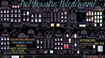 Przed nami druga edycja "Piotrkowskiego kolędowania"