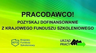 Krajowy fundusz szkoleniowy – wsparcie kwalifikacji zawodowych