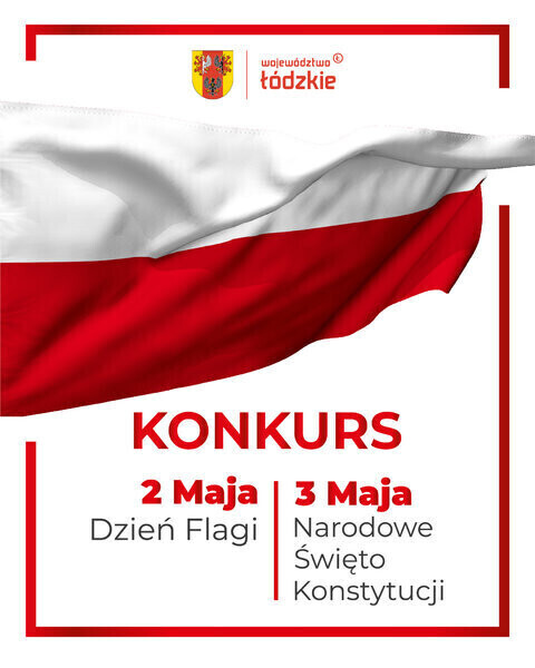 Konkurs z okazji obchodów Dnia Flagi oraz Święta Konstytucji 3 Maja