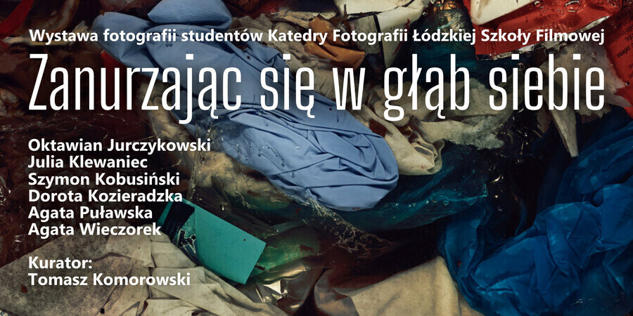 Wystawa fotografii studentów łódzkiej Filmówki