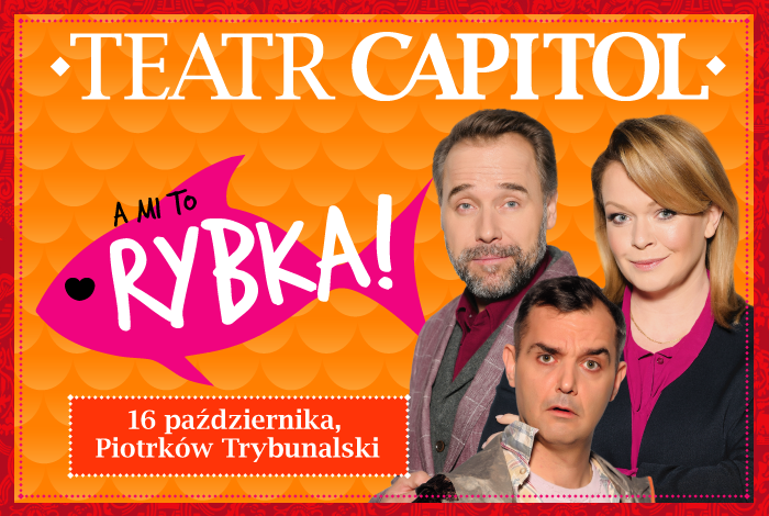 A mi to rybka - Piotrków Trybunalski Sala widowiskowa MOK 16 października