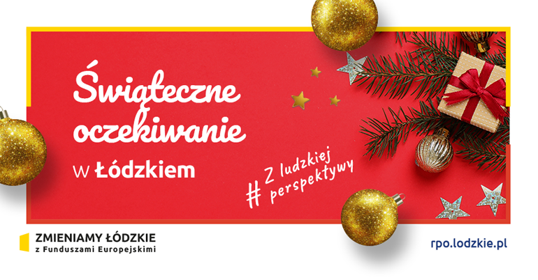 Świąteczne oczekiwanie w Łódzkiem