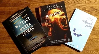 Książka na weekend &#8211; misternie utkany finał trylogii Izabeli Janiszewskiej