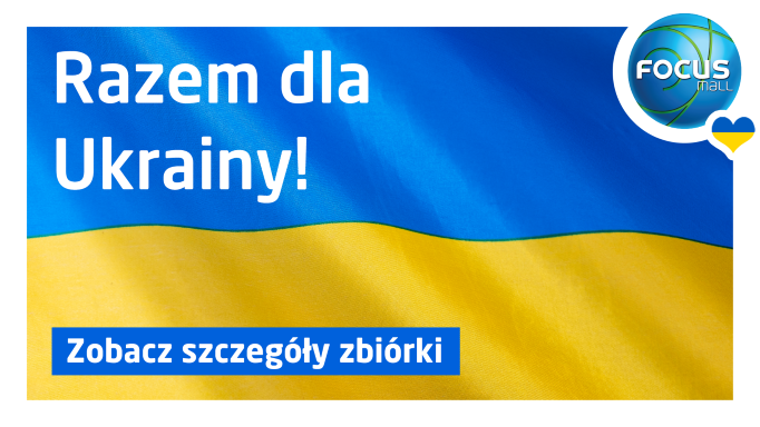Akcja wsparcia kobiet i zbiórka na rzecz Ukrainy w Focus Mall