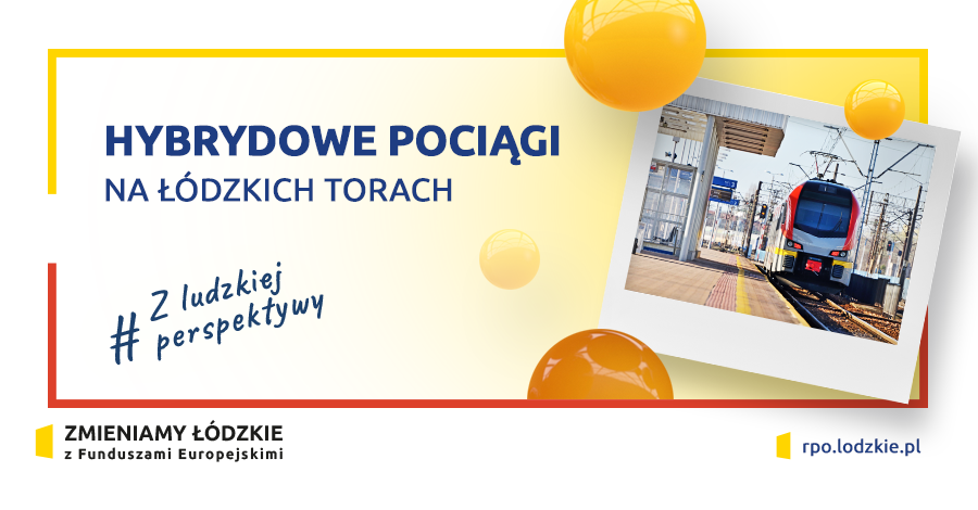 Hybrydowe pociągi na łódzkich torach