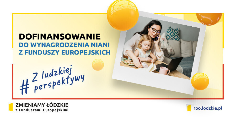 Dofinansowanie do wynagrodzenia niani z Funduszy Europejskich