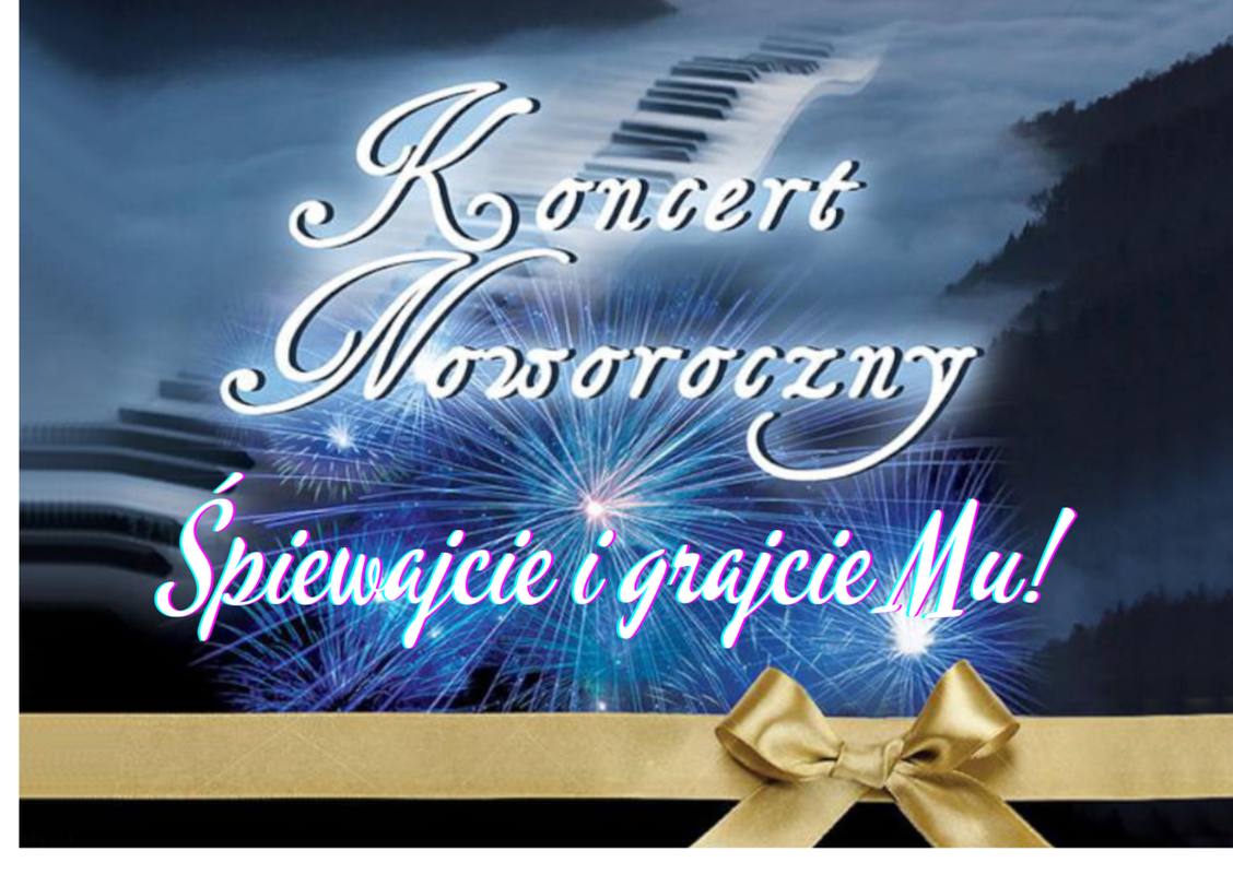 Śpiewajcie i grajcie Mu. Noworoczny koncert w Moszczenicy