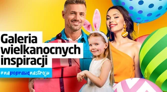 Wielkanocne świętowanie – tradycyjnie i nowocześnie